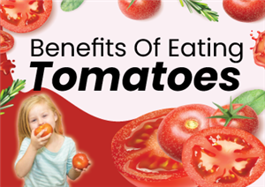 11 Impressive Benefits Of Tomatoes
