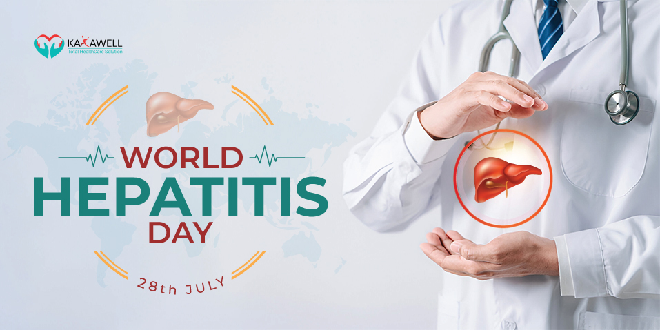 World Hepatitis Day 28 th July