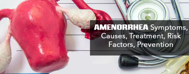 Amenorrhea- Symptoms, Causes, Treatment, Prevention