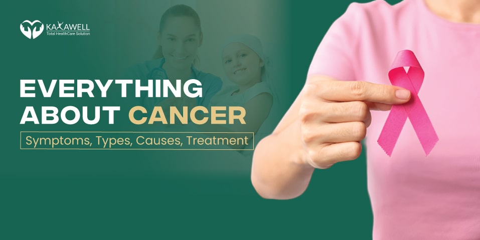 Cancer Symptoms , Causes and Types