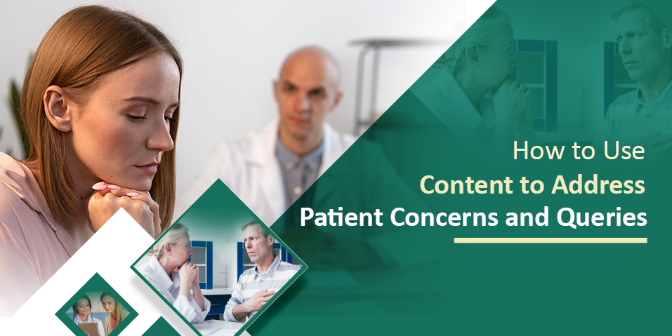 Patient Concerns and Queries