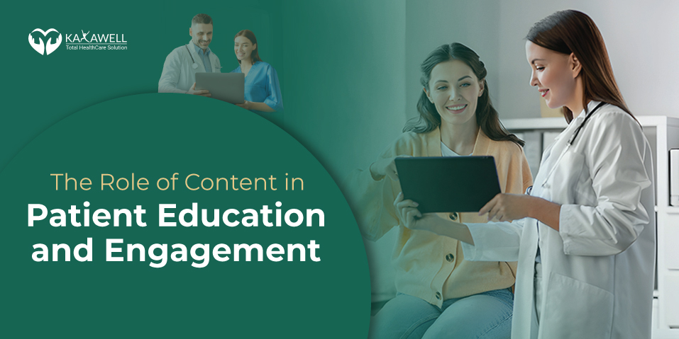 The Role of Content in Patient Education and Engagement