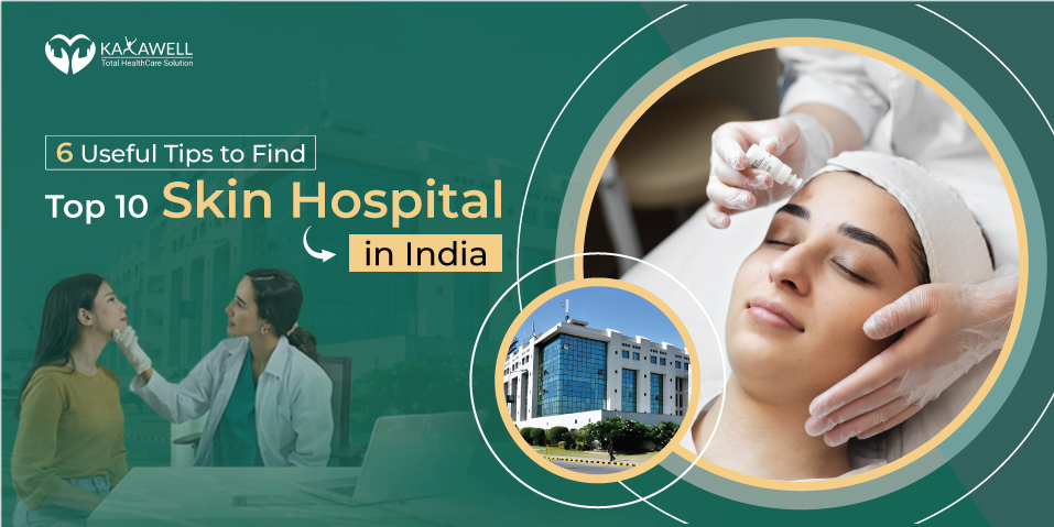 Top 10 Skin Hospital in India