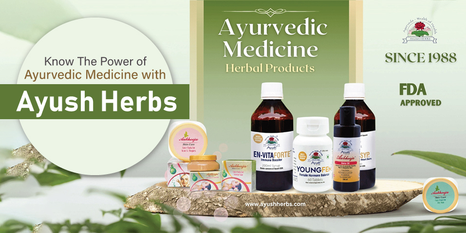 Power of Ayurvedic Medicine with Ayush Herbs